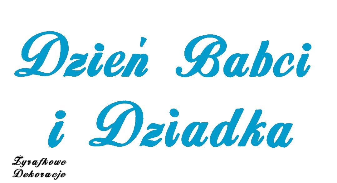 Dzień Babci i Dziadka napis niebieski