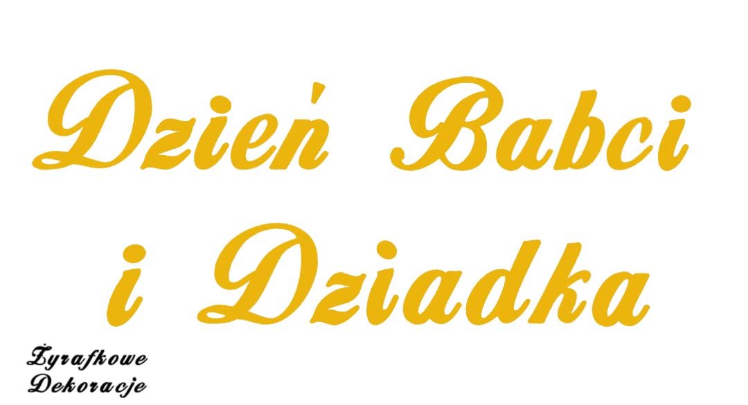 Dzień Babci i Dziadka napis żółty