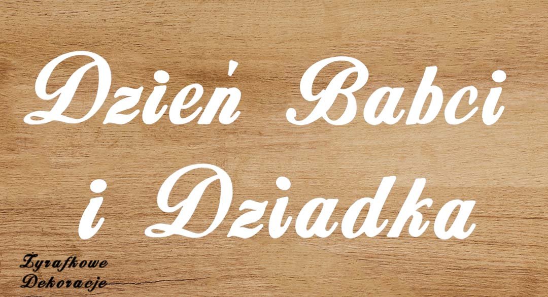 Dzień Babci i Dziadka napis