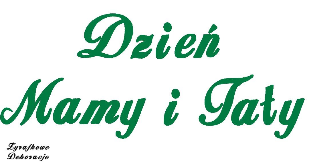 Napis Dzień Mamy i Taty zielony